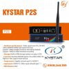 Kystar P2s