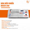 Bàn điều khiển Disco-240