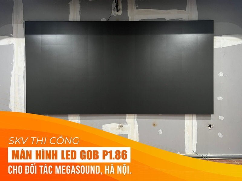 SKV thi công màn hình LED GOB P1.86 tại MEGASOUND