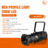 Đèn Profile Light 200w LED YellowRiver YR-2001AL