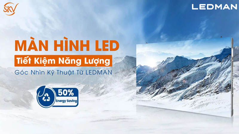 Màn Hình Led Tiết Kiệm Năng Lượng