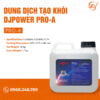 Dung dịch tạo khói DJPOWER Pro-A